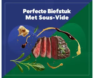 Met sous-vide, het geheim van sterrenchefs, kook je perfecte steaks!